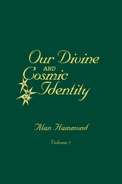 Our Divine and Cosmic Identity, Volume 2, EPUB eBook