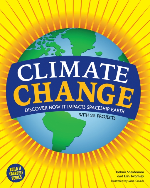 Climate Change : Discover How It Impacts Spaceship Earth, PDF eBook