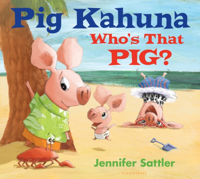 Pig Kahuna: Who's That Pig?, PDF eBook