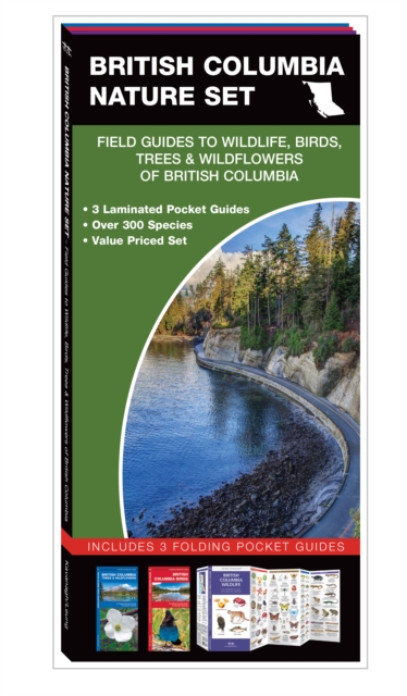 British Columbia Nature Set : Field Guides to Wildlife, Birds, Trees & Wild Flowers of British Columbia, Kit Book