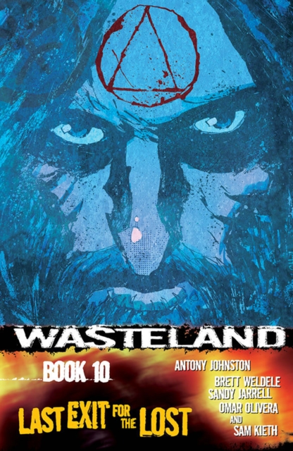 Wasteland Volume 10 : Last Exit for the Lost, Paperback / softback Book