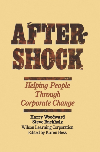 Aftershock : Helping People Through Corporate Change, EPUB eBook