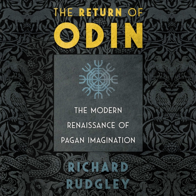 The Return of Odin : The Modern Renaissance of Pagan Imagination, eAudiobook MP3 eaudioBook