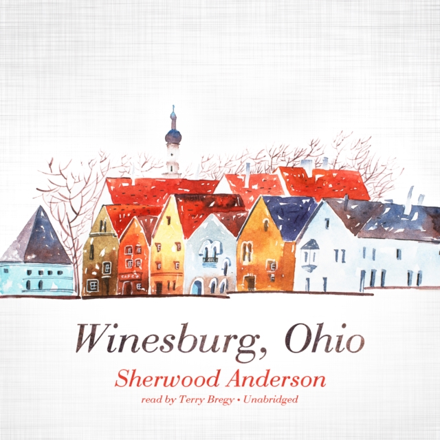 Winesburg, Ohio, eAudiobook MP3 eaudioBook