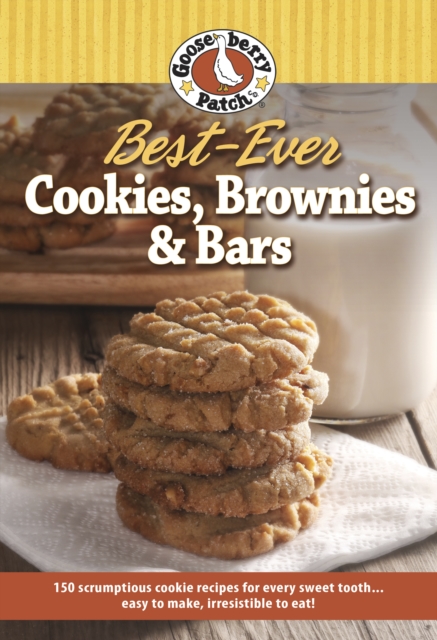 Best-Ever Cookie, Brownie & Bar Recipes, Paperback / softback Book