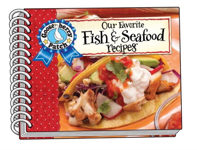 Our Favorite Fish & Seafood Recipes Cookbook, Spiral bound Book