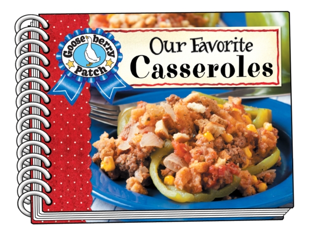 Our Favorite Casserole Recipes, Spiral bound Book
