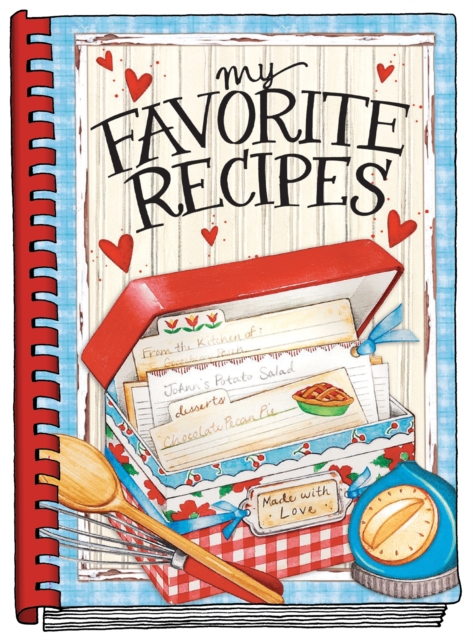 My Favorite Recipes - Create Your Own Cookbook, Spiral bound Book