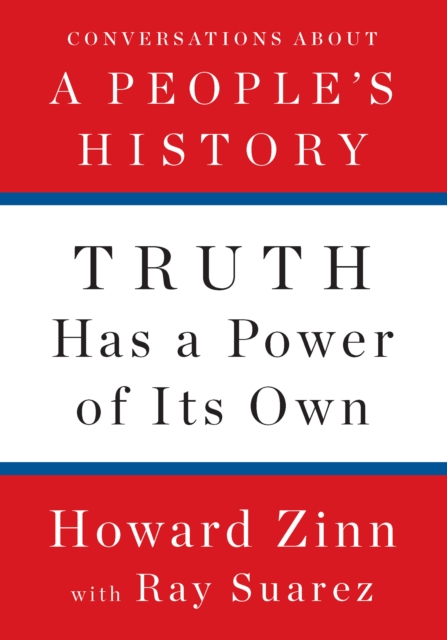 Truth Has A Power Of Its Own, Hardback Book
