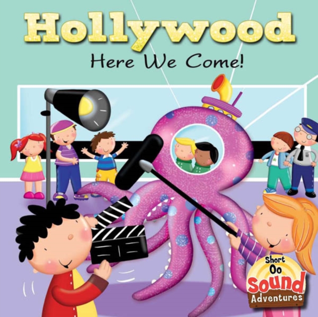 Hollywood Here We Come! : Phoenetic Sound (Short /O/), PDF eBook