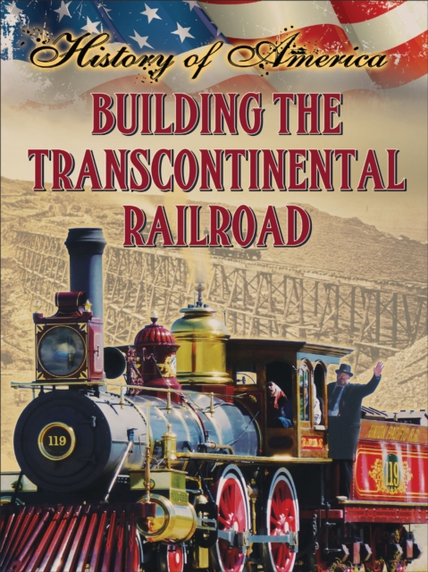 Building The Transcontinental Railroad, PDF eBook