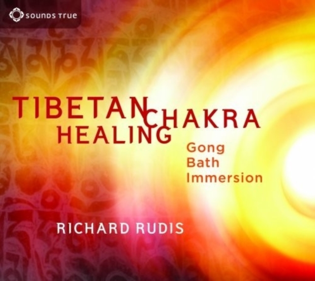 Tibetan Chakra Healing : Gong Bath Immersion, CD-Audio Book