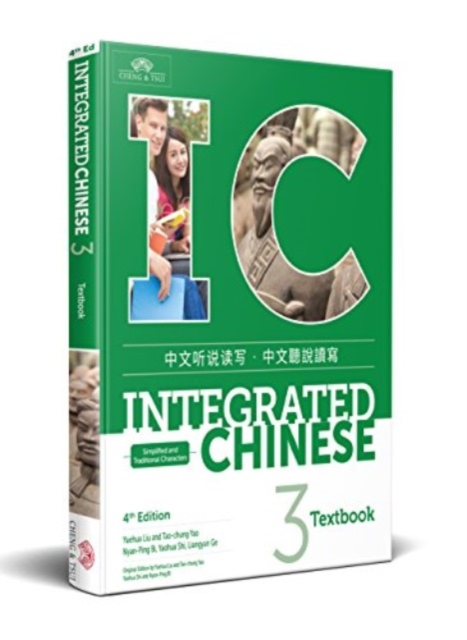 Integrated Chinese Level 3 - Textbook (Simplified and traditional characters), Paperback / softback Book