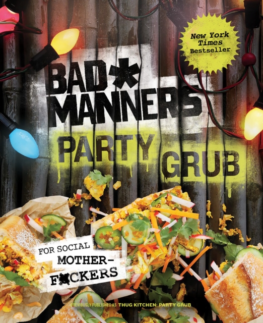 Bad Manners: Party Grub, EPUB eBook