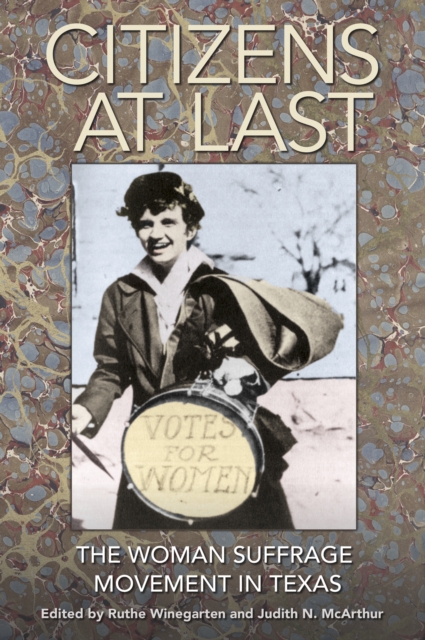 Citizens at Last : The Woman Suffrage Movement in Texas, EPUB eBook