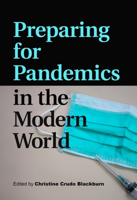 Preparing for Pandemics in the Modern World, Hardback Book