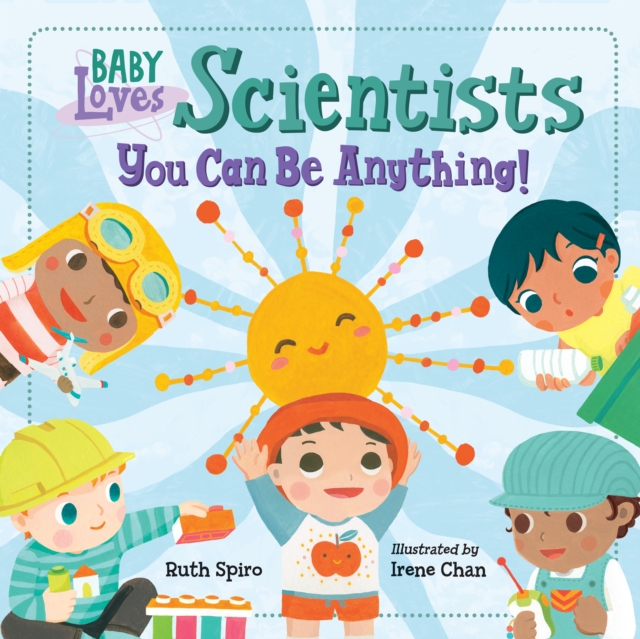Baby Loves Scientists, Hardback Book