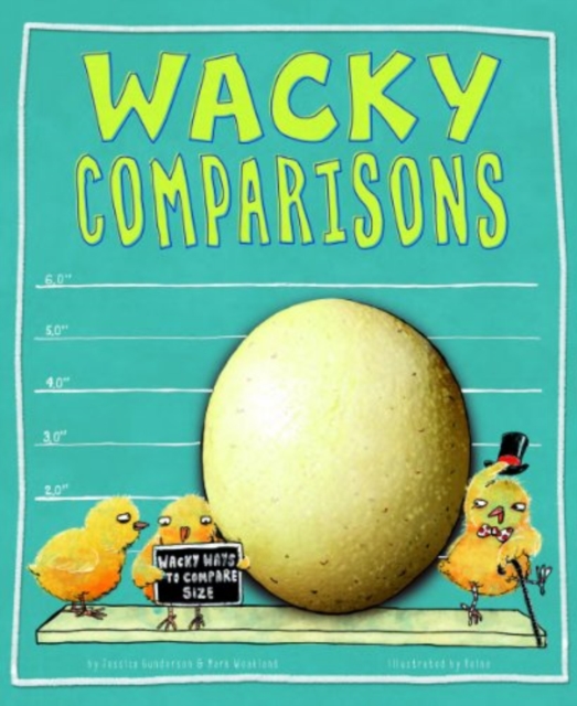 Wacky Comparisons, Hardback Book