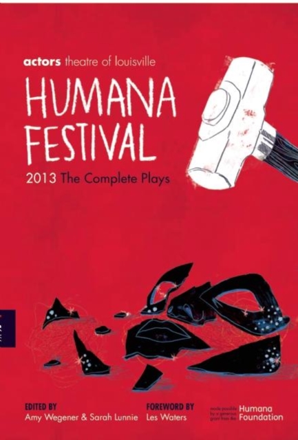 Humana Festival 2013: The Complete Plays, Paperback / softback Book