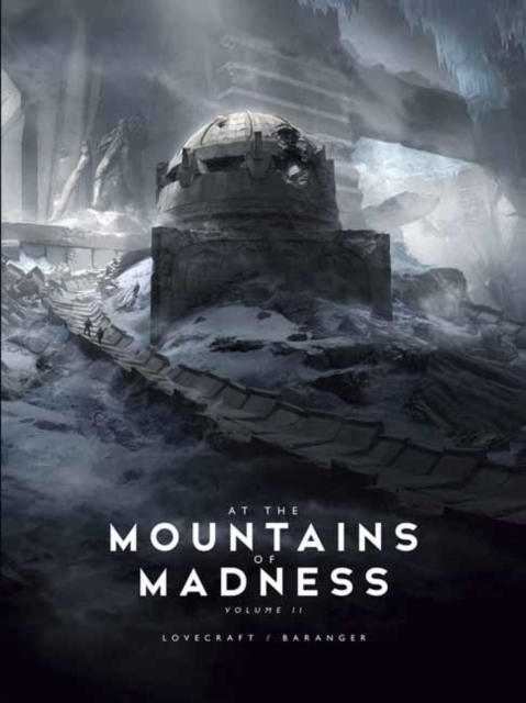 At the Mountains of Madness Vol. 2, Hardback Book