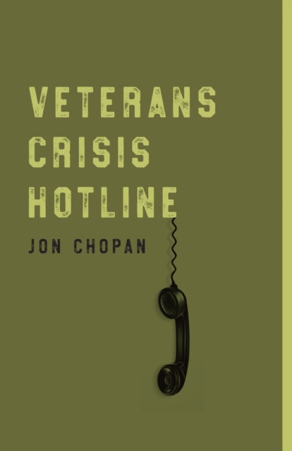 Veterans Crisis Hotline, Hardback Book