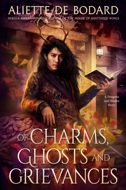 Of Charms, Ghosts and Grievances : A Dragons and Blades Story, EPUB eBook