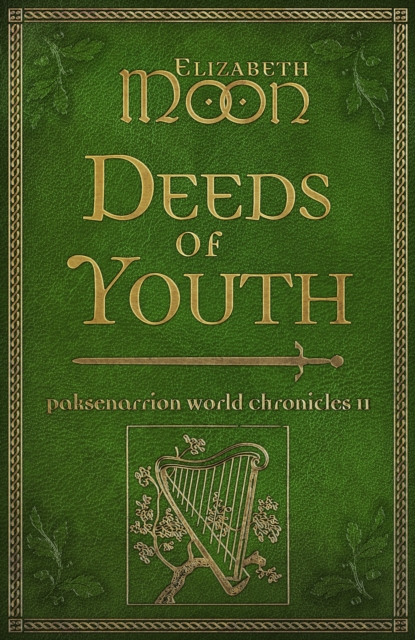 Deeds of Youth : Paksenarrion World Chronicles II, EPUB eBook