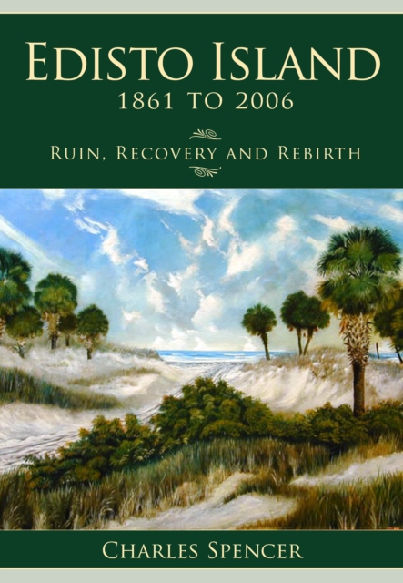 Edisto Island, 1861 to 2006, EPUB eBook