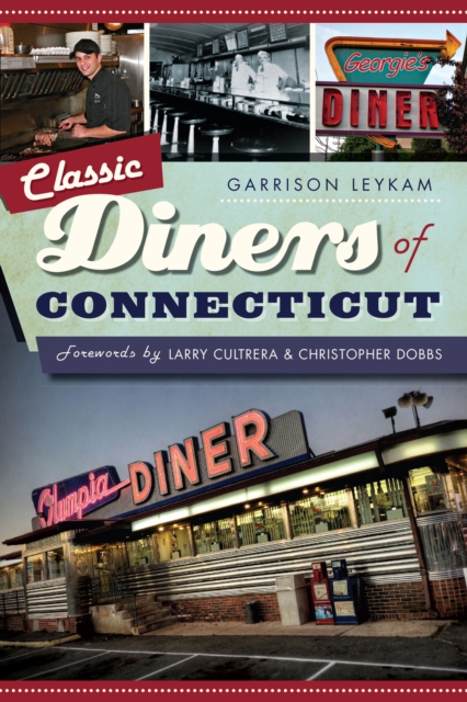 Classic Diners of Connecticut, EPUB eBook