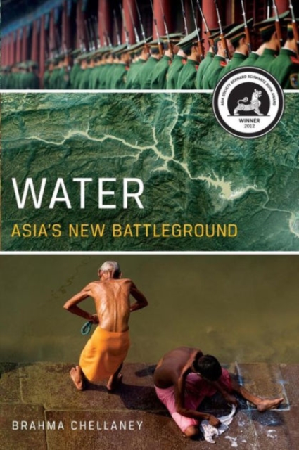 Water : Asia's New Battleground, Paperback / softback Book