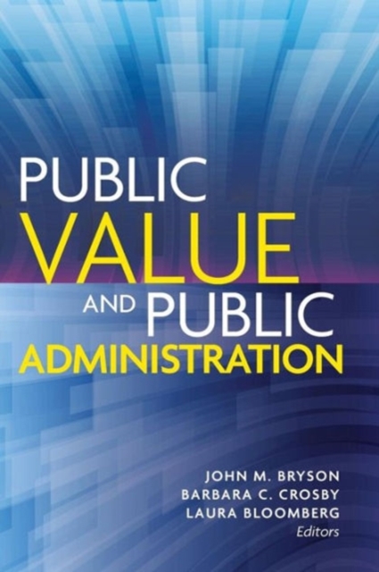 Public Value and Public Administration, Hardback Book
