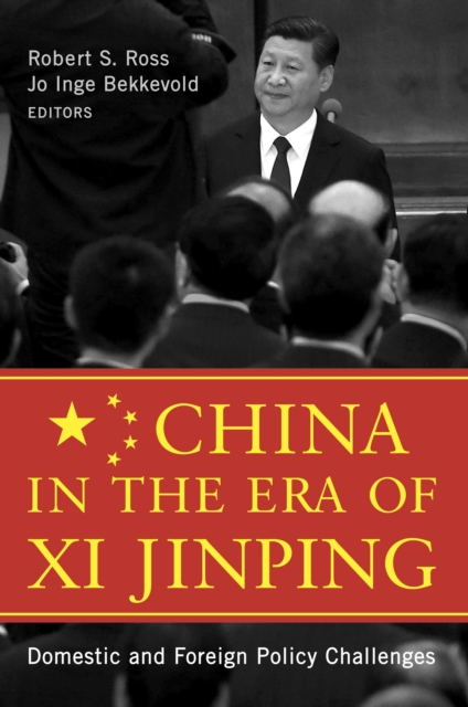 China in the Era of Xi Jinping : Domestic and Foreign Policy Challenges, EPUB eBook