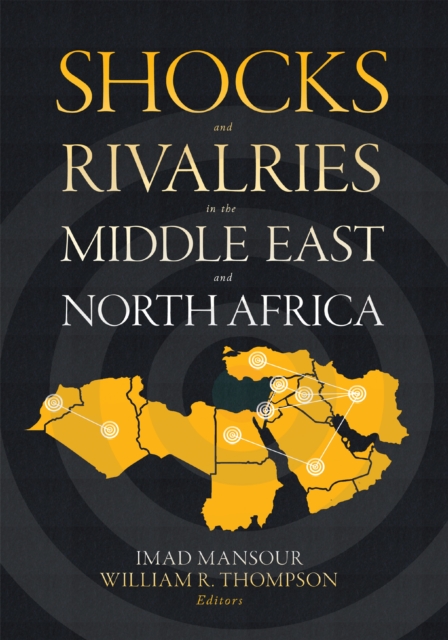 Shocks and Rivalries in the Middle East and North Africa, EPUB eBook