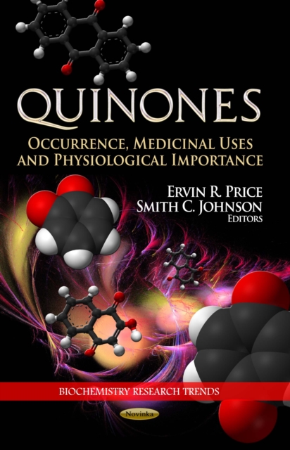 Quinones : Occurrence, Medicinal Uses and Physiological Importance, PDF eBook