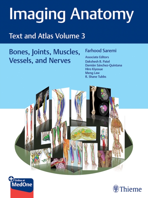 Imaging Anatomy: Text and Atlas Volume 3 : Bones, Joints, Muscles, Vessels, and Nerves, Multiple-component retail product, part(s) enclose Book