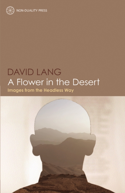 Flower in the Desert : Images from the Headless Way, EPUB eBook