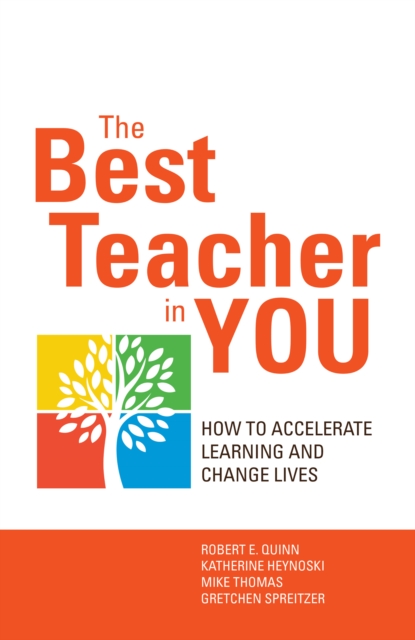 The Best Teacher in You : How to Accelerate Learning and Change Lives, PDF eBook