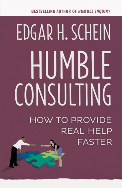 Humble Consulting : How to Provide Real Help Faster, PDF eBook