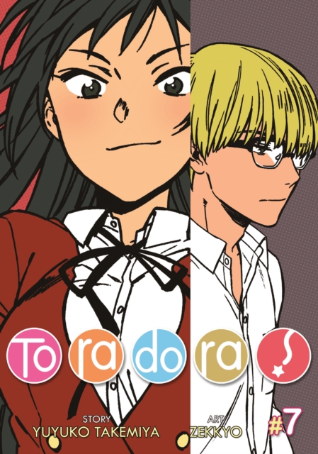 Toradora! (Manga) Vol. 7, Paperback / softback Book