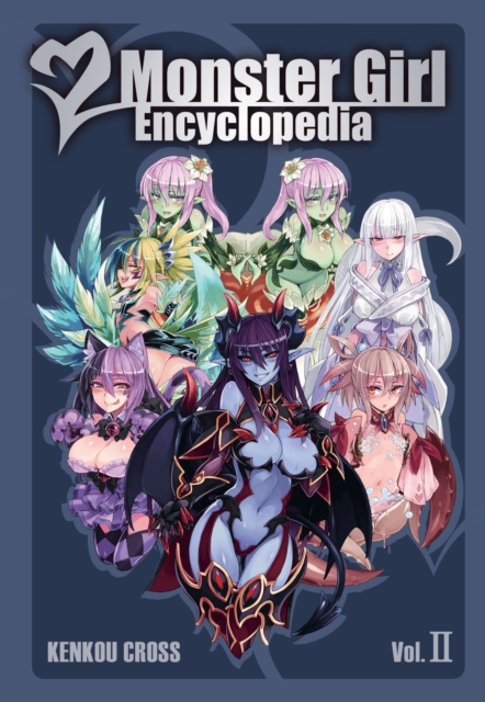 Monster Girl Encyclopedia II, Hardback Book