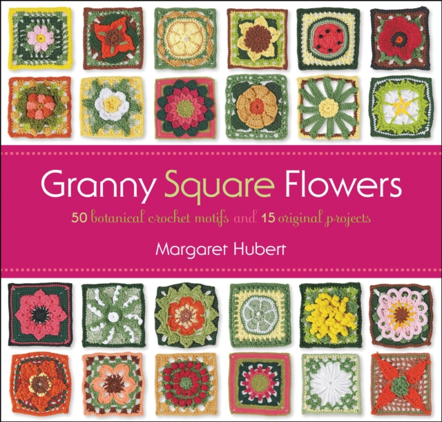 Flowers of the Month Granny Squares : 12 Squares and Instructions for a Blanket, EPUB eBook