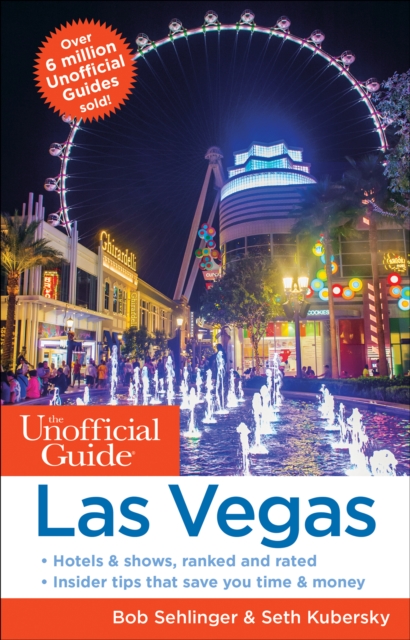 The Unofficial Guide to Las Vegas, EPUB eBook
