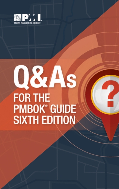 Q & A's for the PMBOK guide sixth edition, Spiral bound Book