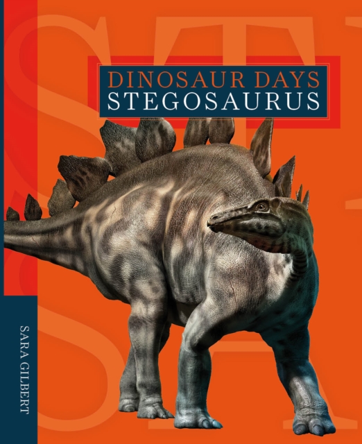 Dinosaur Days: Stegosaurus, Paperback / softback Book