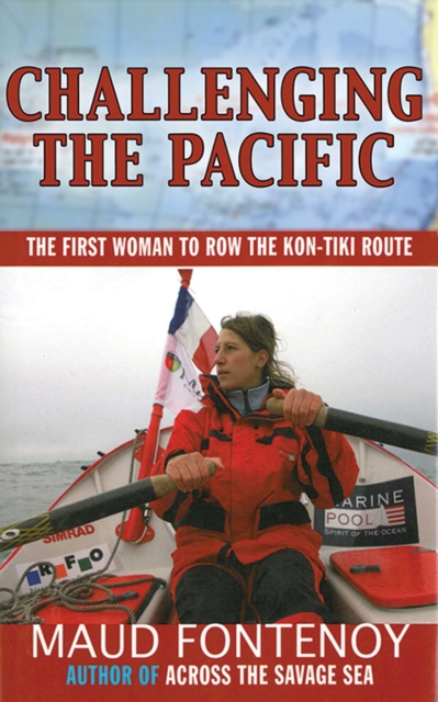 Challenging the Pacific : The First Woman to Row the Kon-Tiki Route, EPUB eBook