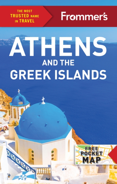 Frommer's Athens and the Greek Islands, EPUB eBook