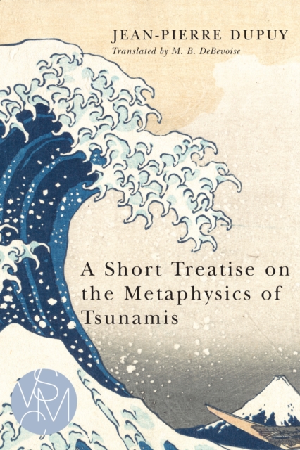 A Short Treatise on the Metaphysics of Tsunamis, EPUB eBook