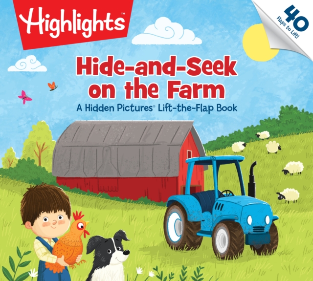 Hide-and-Seek on the Farm : A Hidden Pictures (R) Lift-the-Flap Book, Loose-leaf Book