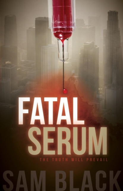 Fatal Serum, Hardback Book