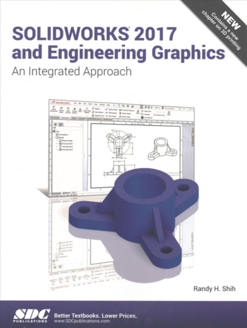 SOLIDWORKS 2017 and Engineering Graphics, Paperback / softback Book